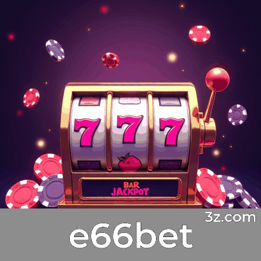 Experimente o e66bet: Completo e Conveniente